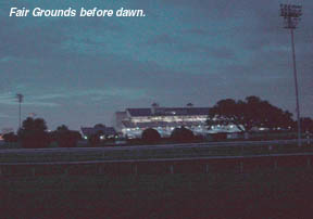 Fair Grounds before dawn